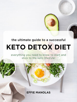 cover image of The Ultimate Guide to a Successful Keto Detox Diet